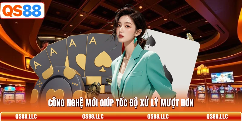 Công nghệ mới giúp tốc độ xử lý mượt hơn